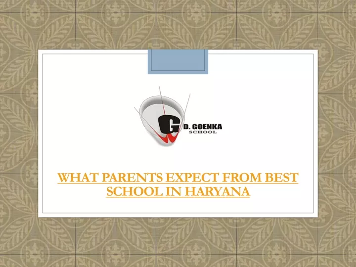 what parents expect from best school in haryana