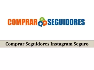 comprar seguidores instagram seguro