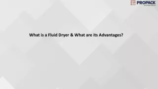 what is a fluid dryer what are its advantages