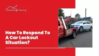 how to respond to a car lockout situation