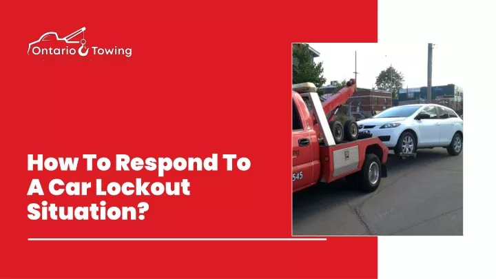 how to respond to a car lockout situation