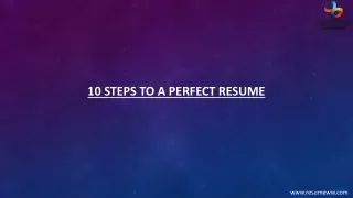 10 steps to a perfect resume