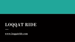 loqqat ride