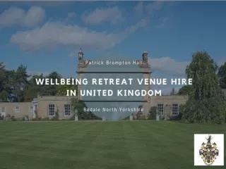 Wellbeing Retreat Venue hire in United Kingdom
