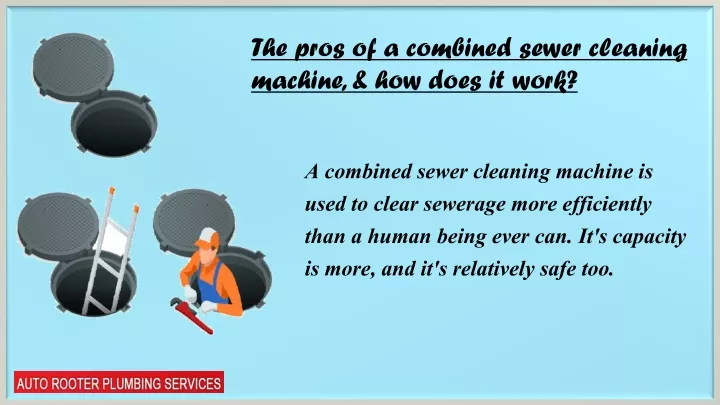 the pros of a combined sewer cleaning machine