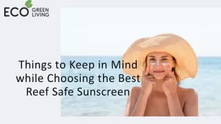 Things to Keep in Mind While Choosing the Best Reef Safe Sunscreen