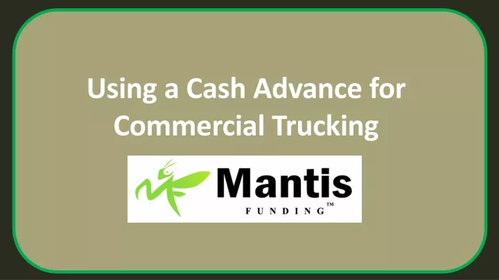 using a cash advance for commercial trucking