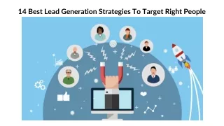 14 Best Lead Generation Strategies To Target Right People