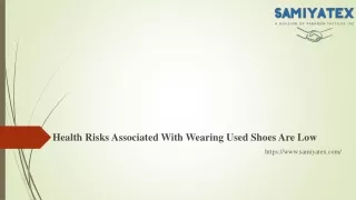 Health Risks Associated With Wearing Used Shoes Are
