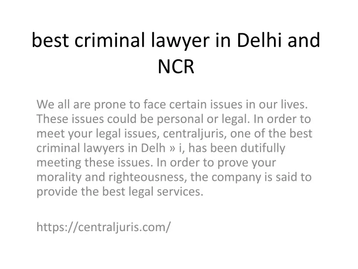 Ppt Best Criminal Lawyer In Delhi And Ncr Powerpoint Presentation