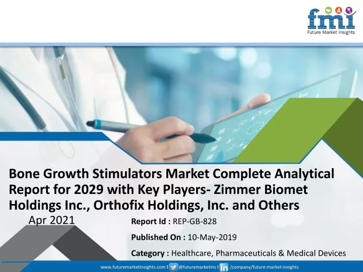 bone growth stimulators market complete