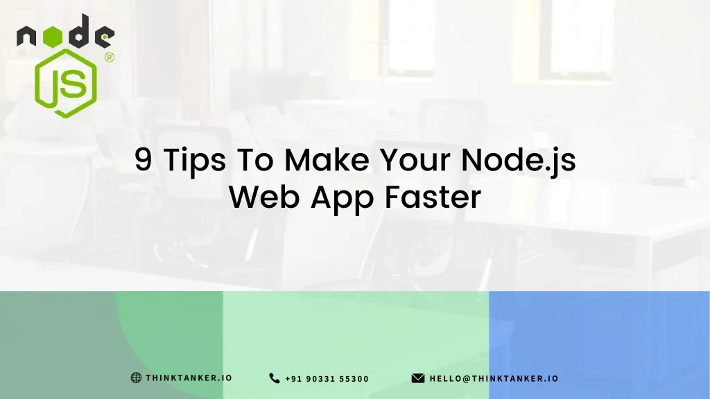 PPT - 9 Tips To Make Your Node.js Web App Faster PowerPoint ...