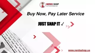 Nerds Shop Buy Now Pay Later Service: Get the Product You Love with No Cost