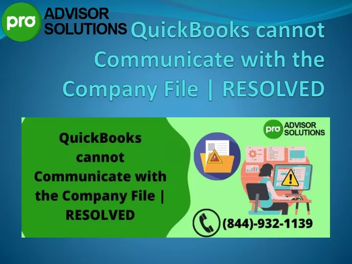 quickbooks cannot communicate with the company file resolved