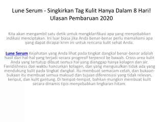 Lune Serum Review- Apakah Krim Pelembab Anti-Penuaan Ini Benar-benar Berfungsi?