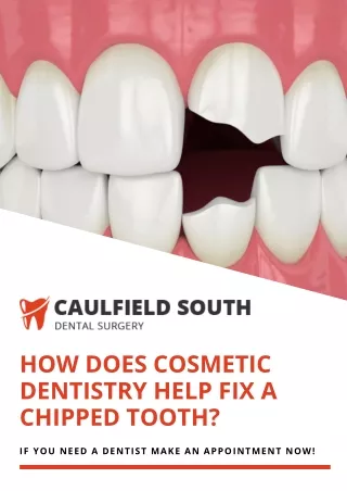 How Does Cosmetic Dentistry in Melbourne Help Fix a Chipped Tooth?