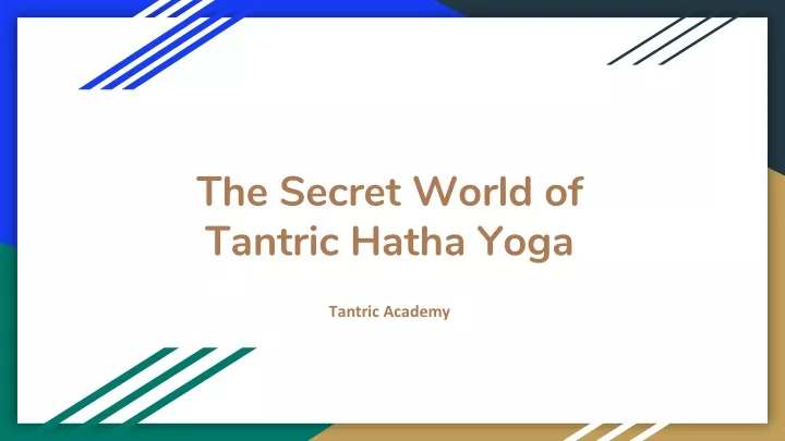 the secret world of tantric hatha yoga