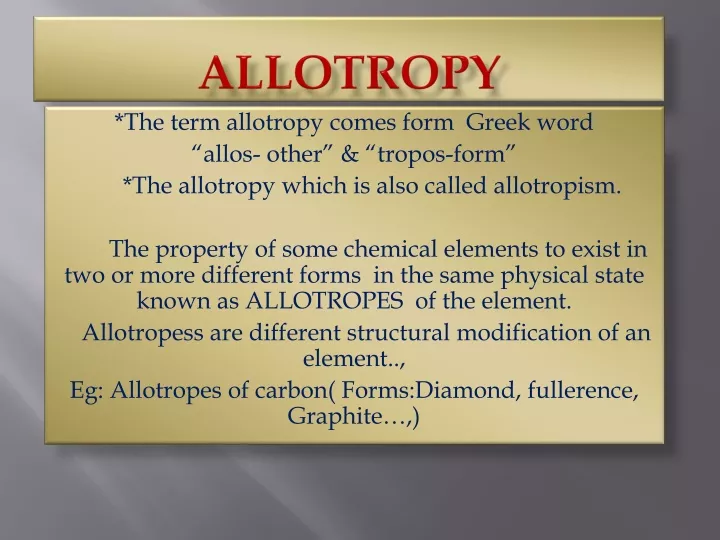 Ppt Allotropy Powerpoint Presentation Free Download Id10483568 6597