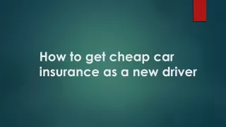 how to get cheap car insurance as a new driver