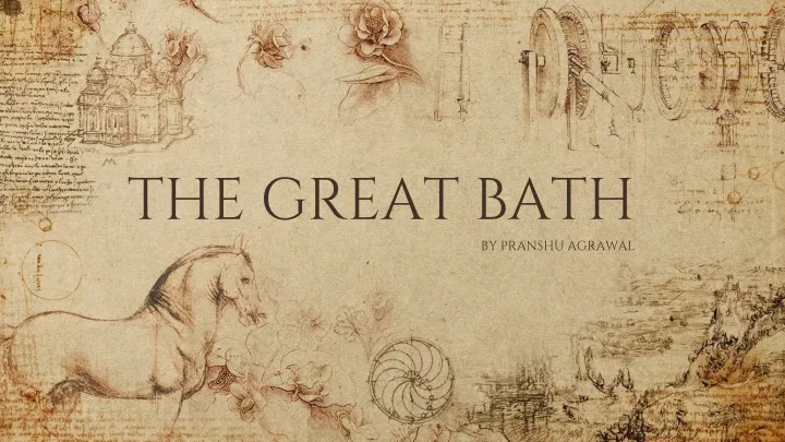 the great bath by pranshu agrawal