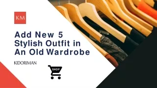 Kidoriman - Add New 5 Stylish Outfit in An Old Wardrobe