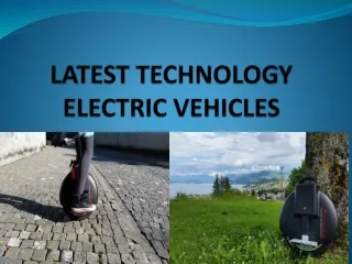 LATEST TECHNOLOGY ELECTRIC VEHICLES