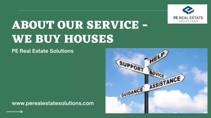 about our service we buy houses pe real estate