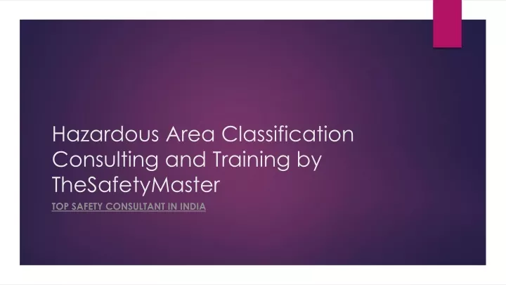 hazardous area classification consulting and training by thesafetymaster