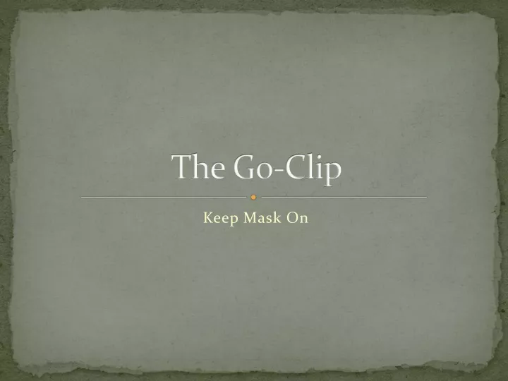 the go clip