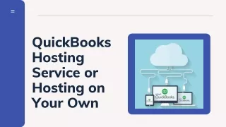 quickbooks hosting service or hosting on your own