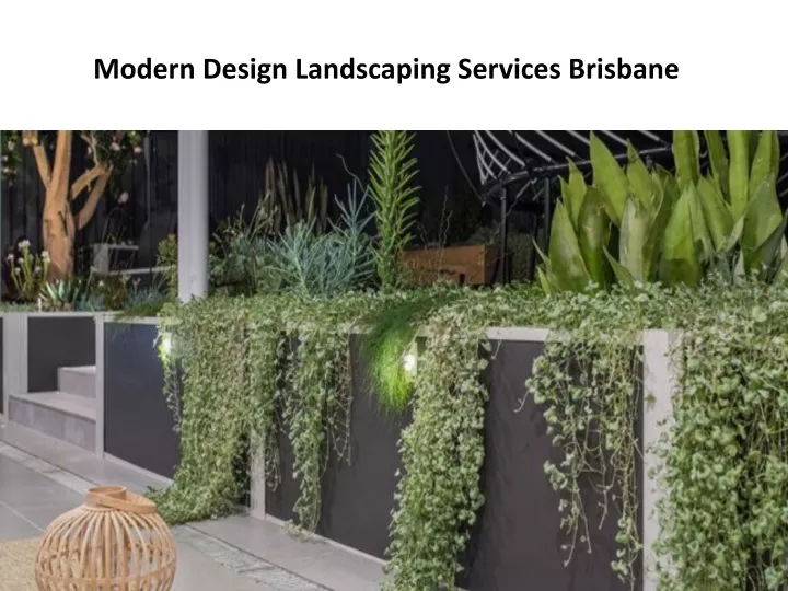 modern design landscaping services brisbane