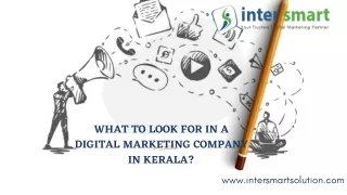 WHAT TO LOOK FOR IN A DIGITAL MARKETING COMPANY IN KERALA_