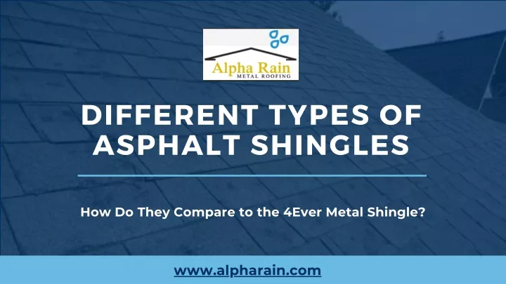 different types of asphalt shingles
