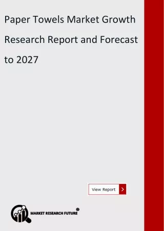 paper towels market growth research report global