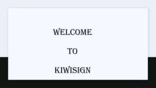 welcome to kiwisign