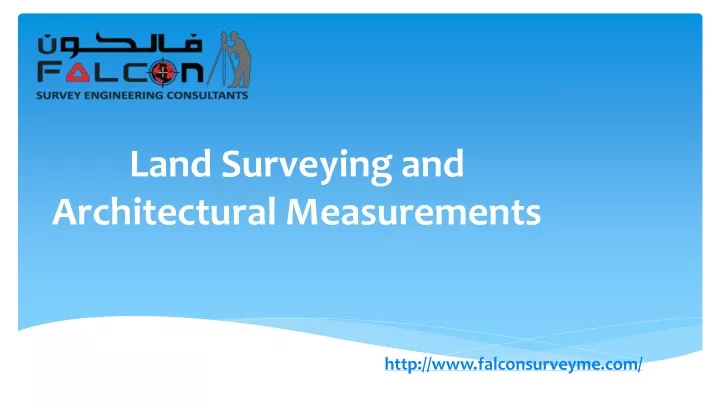 land surveying and architectural measurements