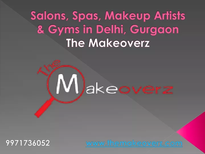 salons spas makeup artists gyms in delhi gurgaon the makeoverz