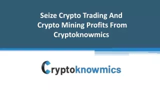 seize crypto trading and crypto mining profits