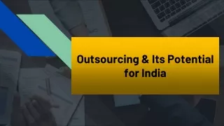 Outsourcing & Its Potential for India