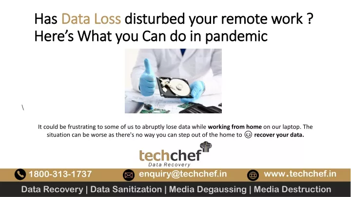 has data loss disturbed your remote work here s what you can do in pandemic