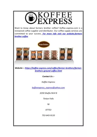Farmers Brother Coffee  Koffee-express.com