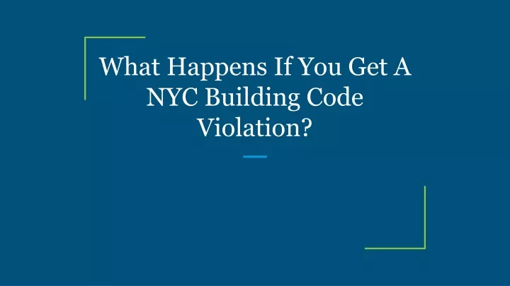 what happens if you get a nyc building code violation