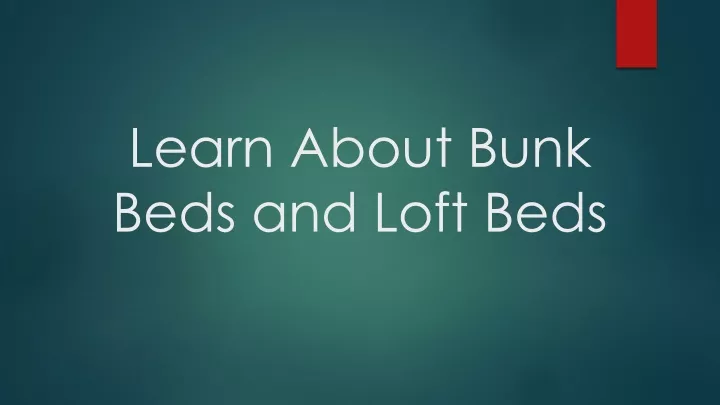 learn about bunk beds and loft beds