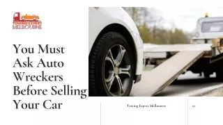 you must ask auto wreckers before selling your car