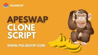 Launch a Decentralized Protocol like ApeSwap - Pulsehyip