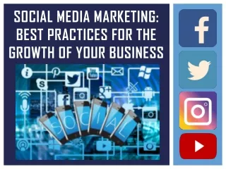 Social Media Marketing Best Practices for the Growth of Your Business
