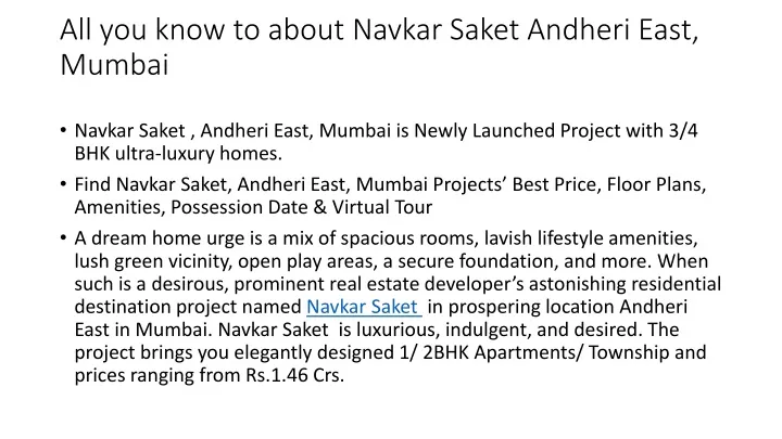 all you know to about navkar saket andheri east mumbai