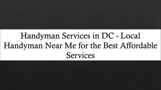 Handyman Services in DC - Local Handyman Near Me for the Best Affordable Services