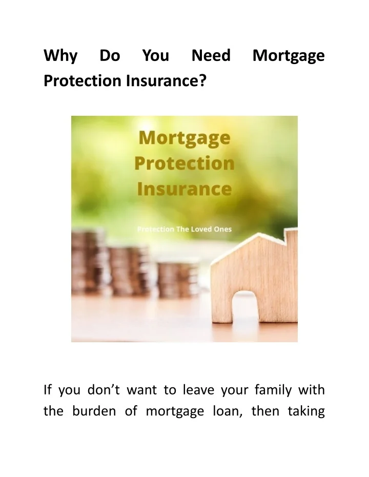 PPT Why Do You Need Mortgage Protection Insurance? PowerPoint
