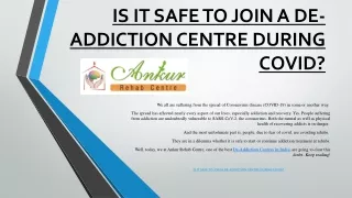 IS IT SAFE TO JOIN A DE-ADDICTION CENTRE DURING COVID?